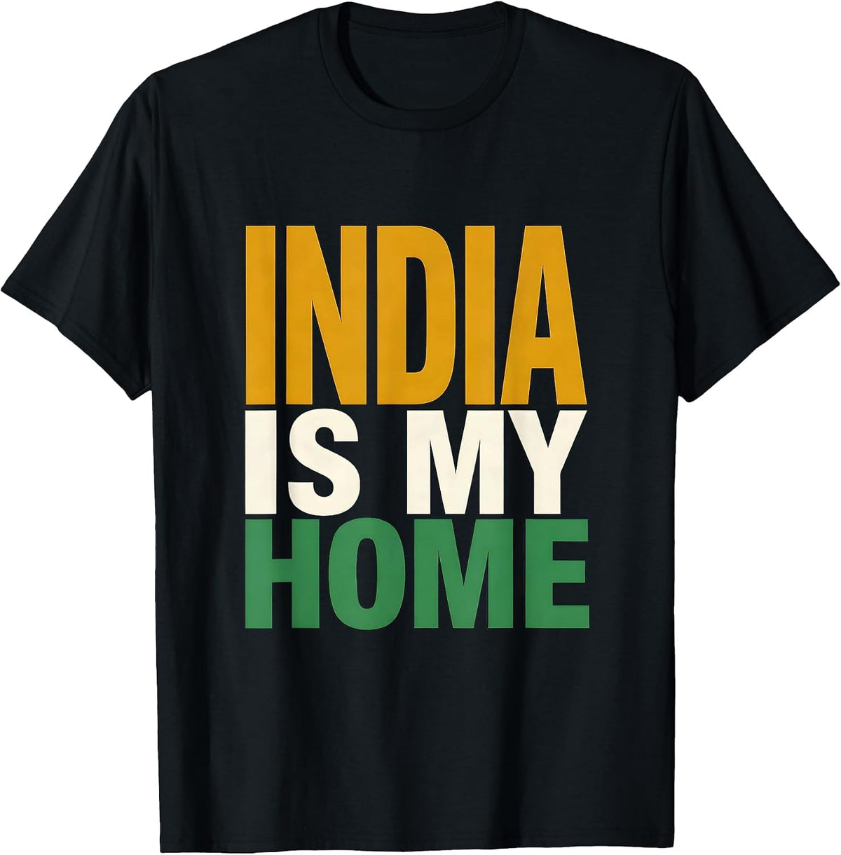 Men's India Is My Home Patriotic Indian Flag National Pride T-Shirt - Black