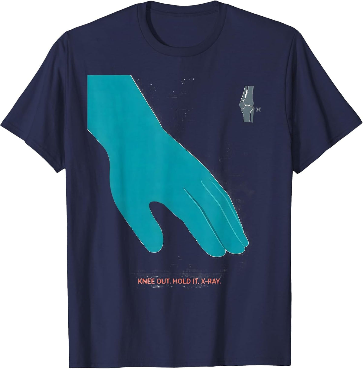 Men's Knee Out Hold It X-Ray Radiology Tech Humor T-Shirt - Navy Blue