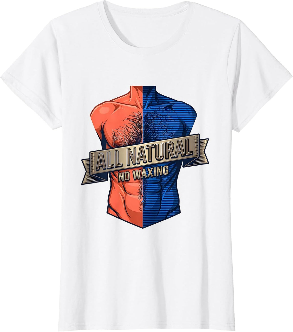 Women's All Natural No Waxing Hairy Chest Humor Design T-Shirt - White