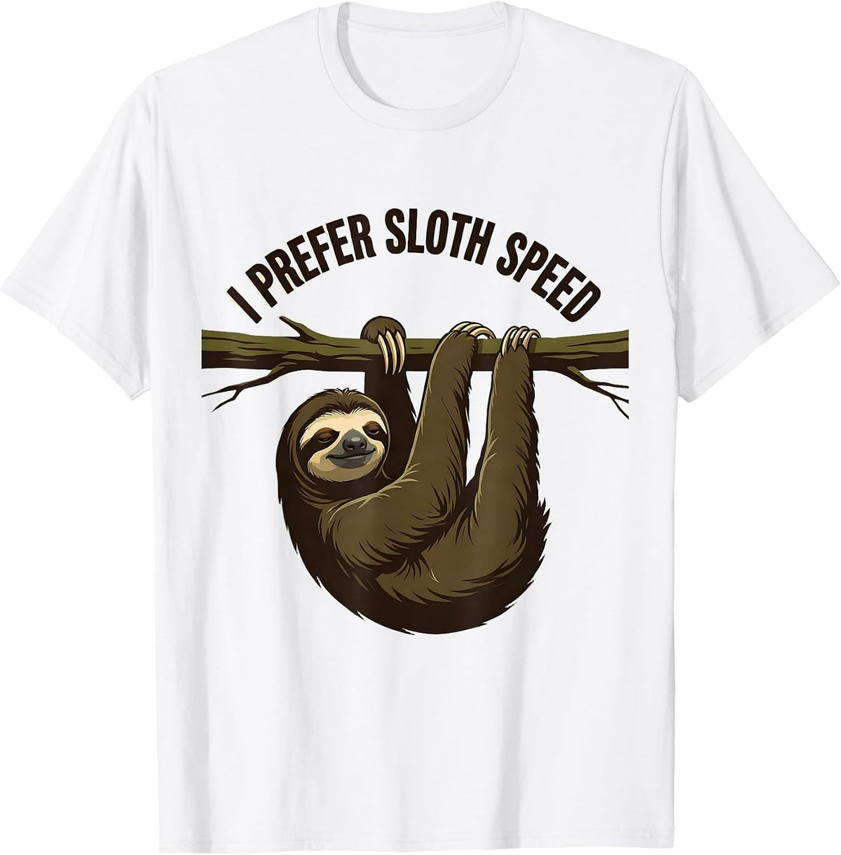 Men's I Prefer Sloth Speed Funny Sloth Lover Gift for Animal T-Shirt - White