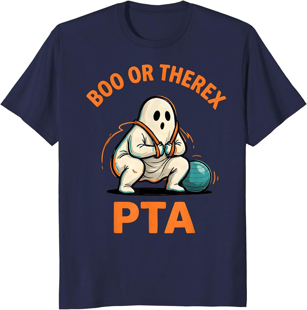 Men's Boo Or TherEx PTA Funny Physical Therapist Halloween Ghost T-Shirt - Navy Blue