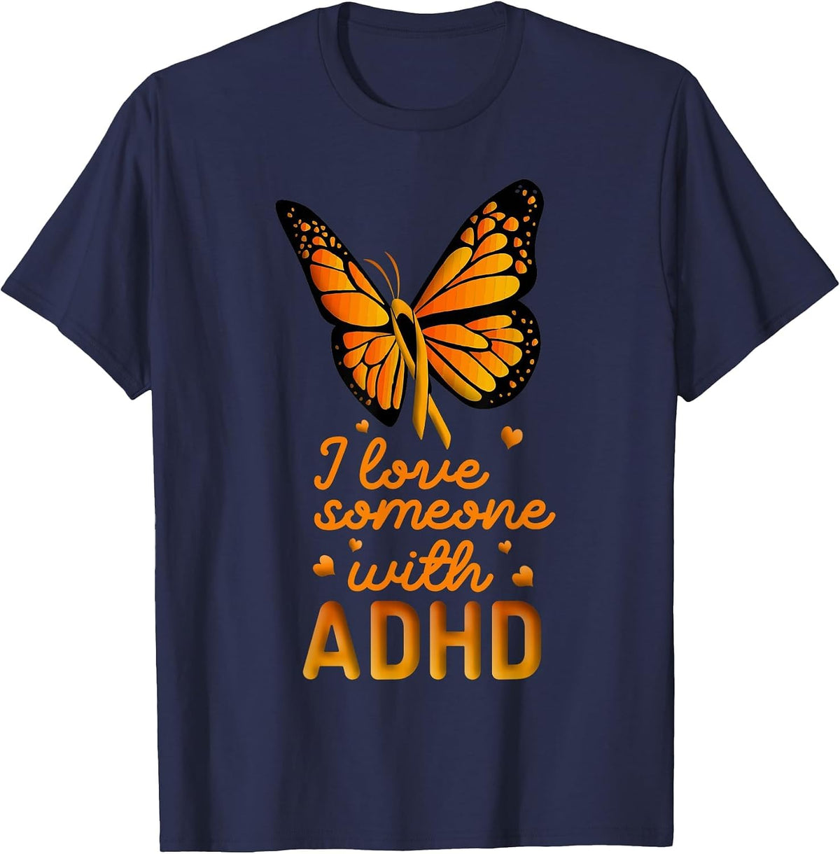 I Love Someone with ADHD T-Shirt - Navy Blue