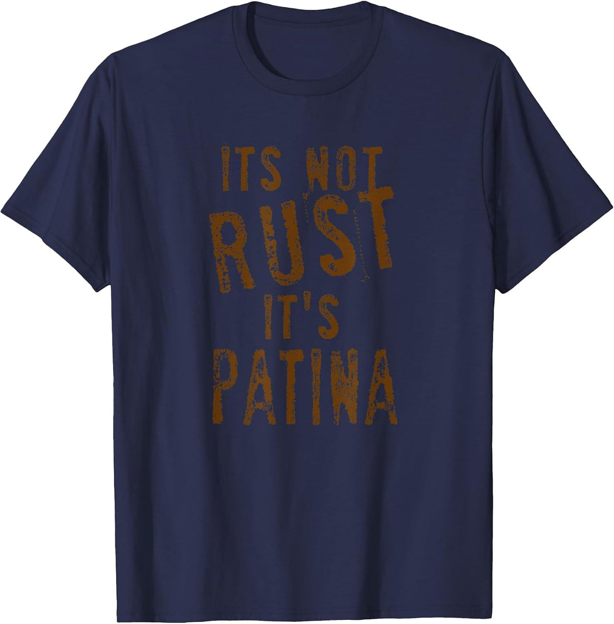 It's Not Rust It's Patina Rat Rod Rules T-Shirt - Navy Blue