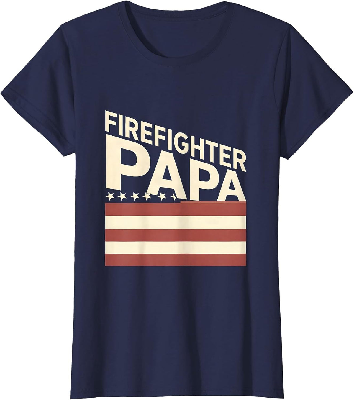 Women's Firefighter Papa Patriotic Tribute Role Identity Father's T-Shirt - Navy Blue