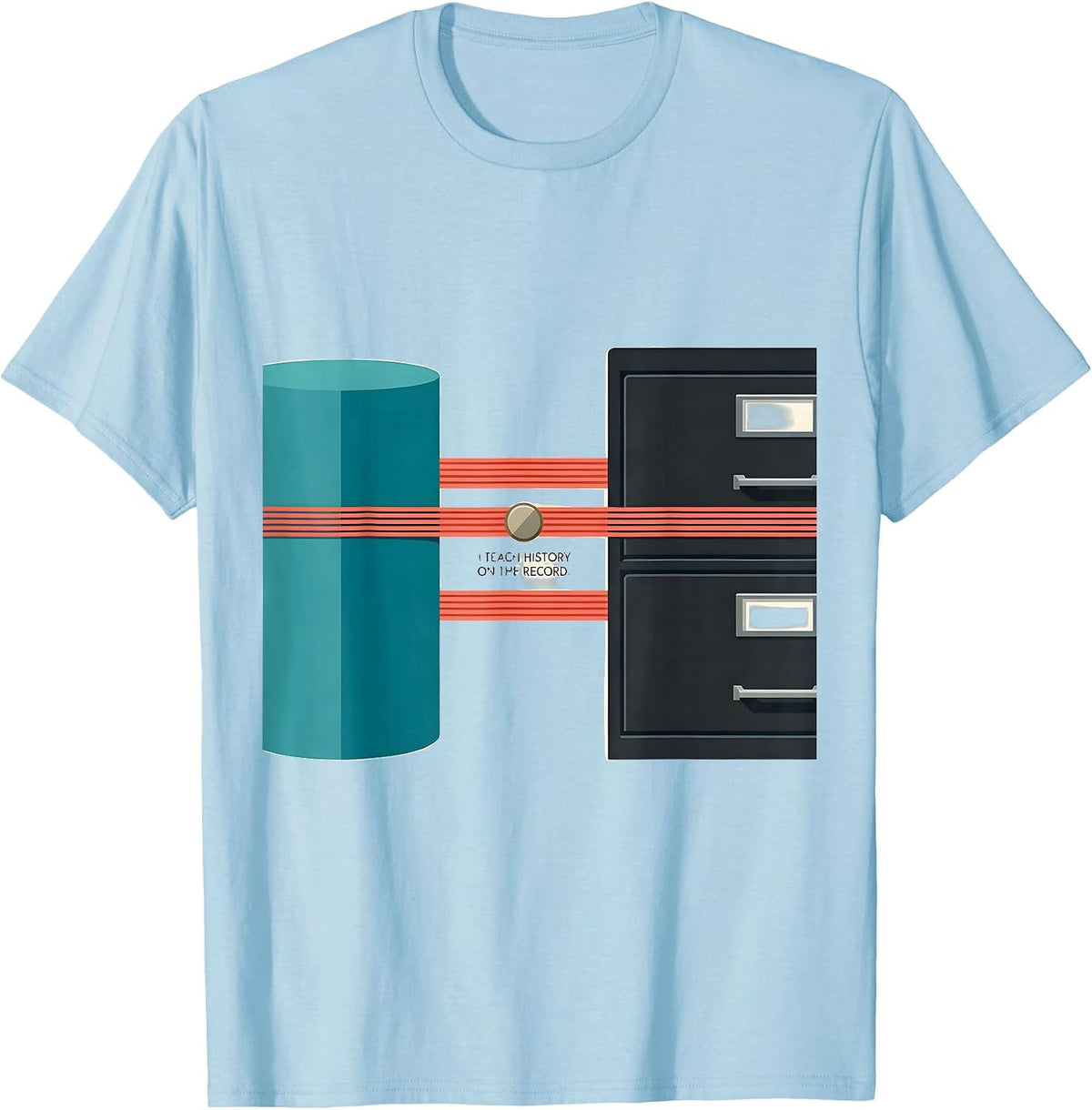 I Teach History On The Record Funny History Teacher T-Shirt, Men, Baby Blue, Medium - As Pictured
