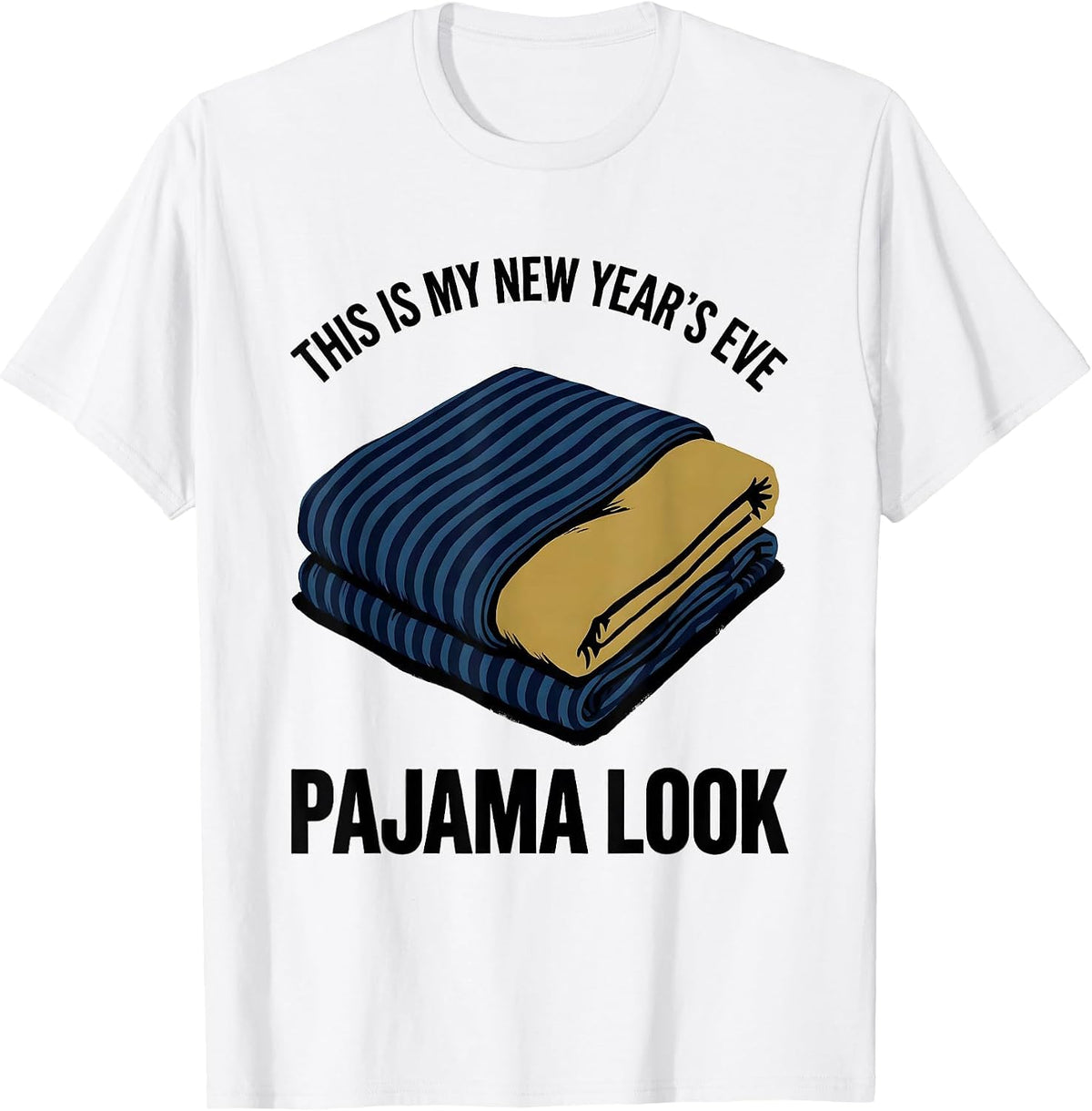 Men's This Is My New Year's Eve Pajama Look Funny Family Party T-Shirt - White