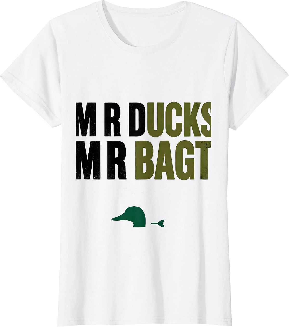 Women's M R DUCKS M R BAGT Funny Duck Hunting Dad Humor Gift T-Shirt - White