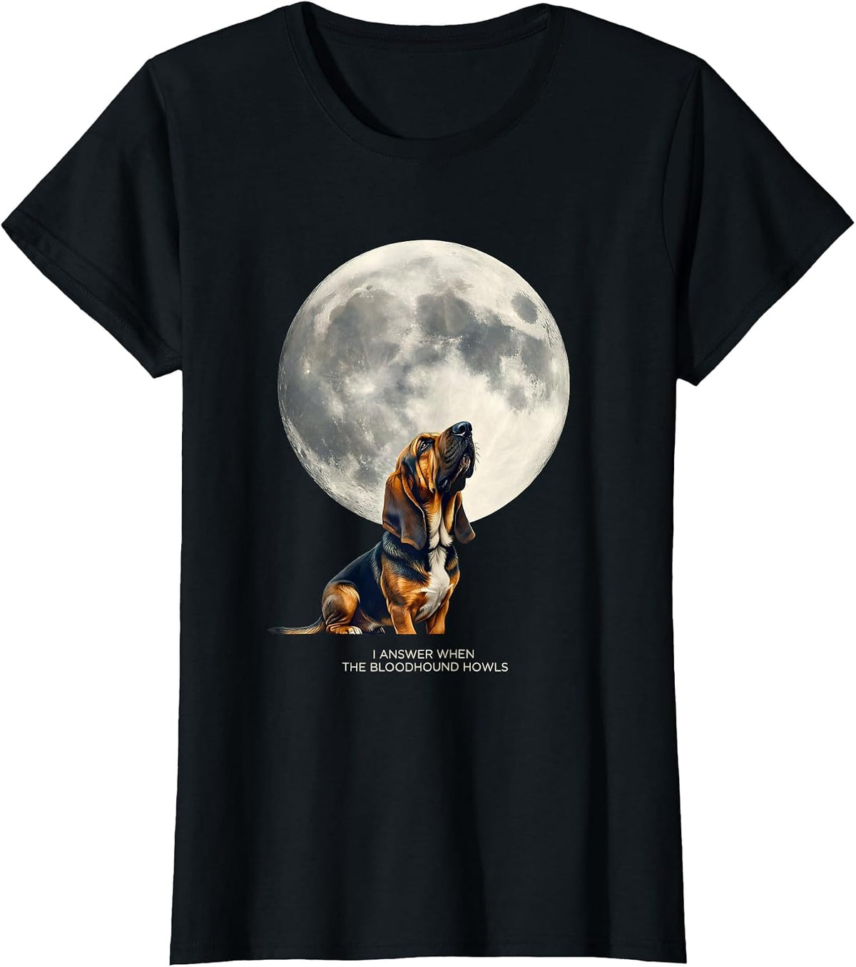 Women's I Answer When the Bloodhound Howls Vintage Dog Breed T-Shirt - Black