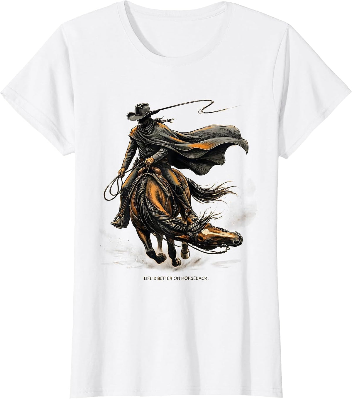 Life's Better On Horseback Cowboy Design T-Shirt - White