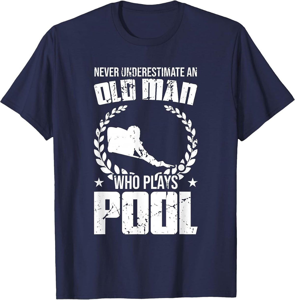 Never Underestimate an Old man Playing Pool T-Shirt - Navy Blue