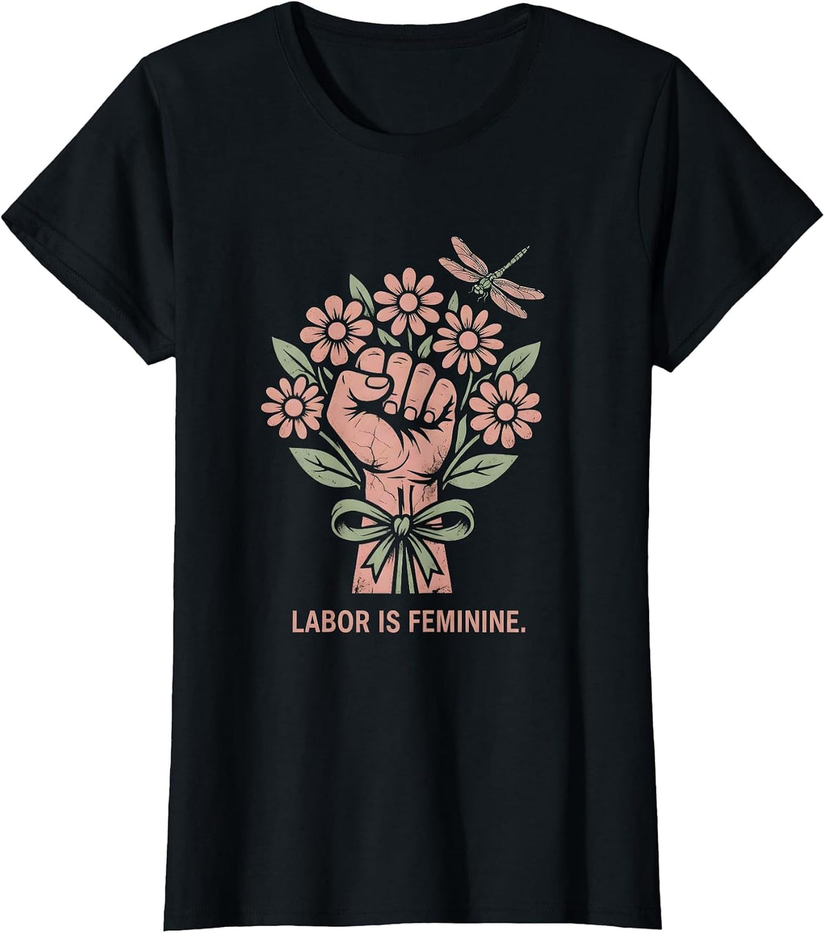 Women's Labor Is Feminine Rosie The Riveter Design T-Shirt - Black