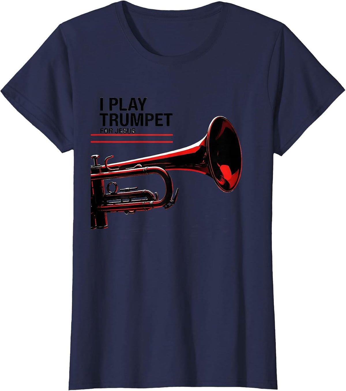 Women's I Play Trumpet For Jesus Christian Worship Musician Faith T-Shirt - Navy Blue