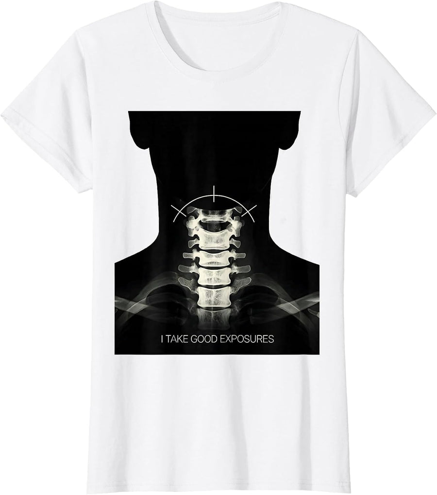 Women's I Take Good Exposures Radiology Tech X-ray Technologist T-Shirt - White