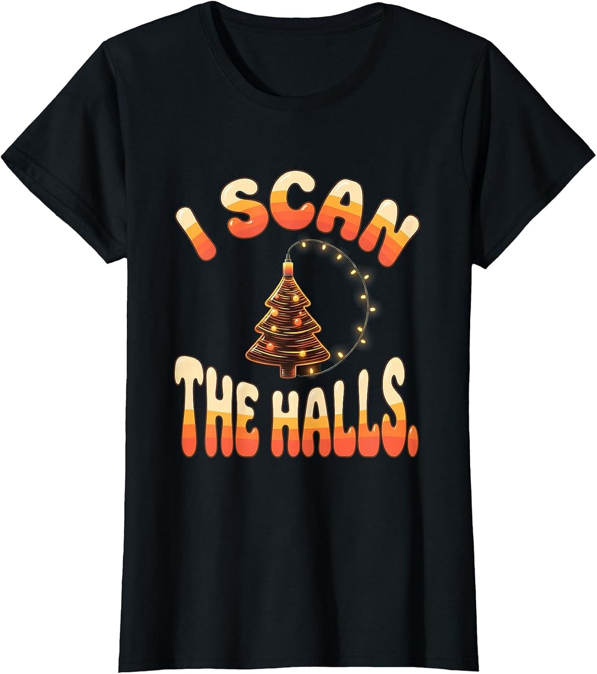 Women's I Scan The Halls Retro 70s Sonographer Ultrasound Tech T-Shirt - Black