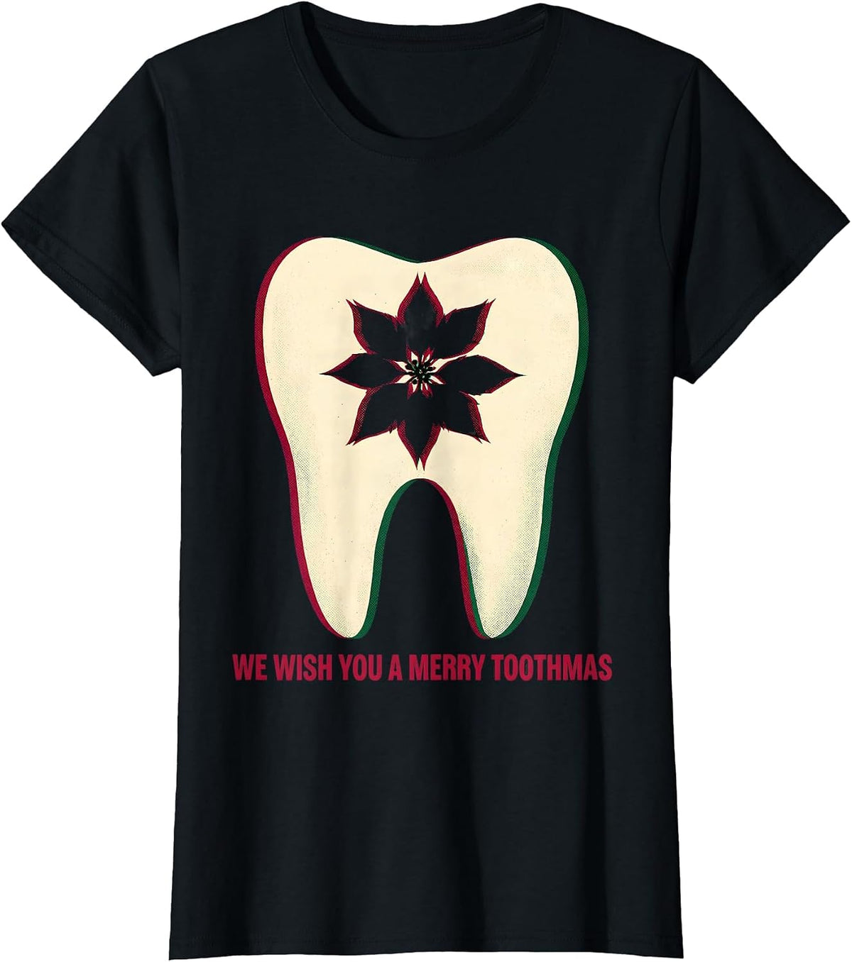 We Wish You a Merry Toothmas Funny Dental Christmas Dentist T-Shirt - Black