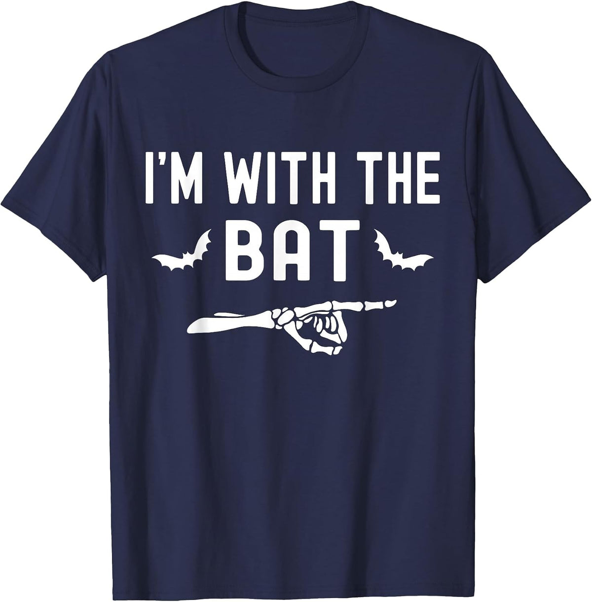 I'm with The Bat Funny Skeleton Halloween Matching Couple T-Shirt - Navy Blue