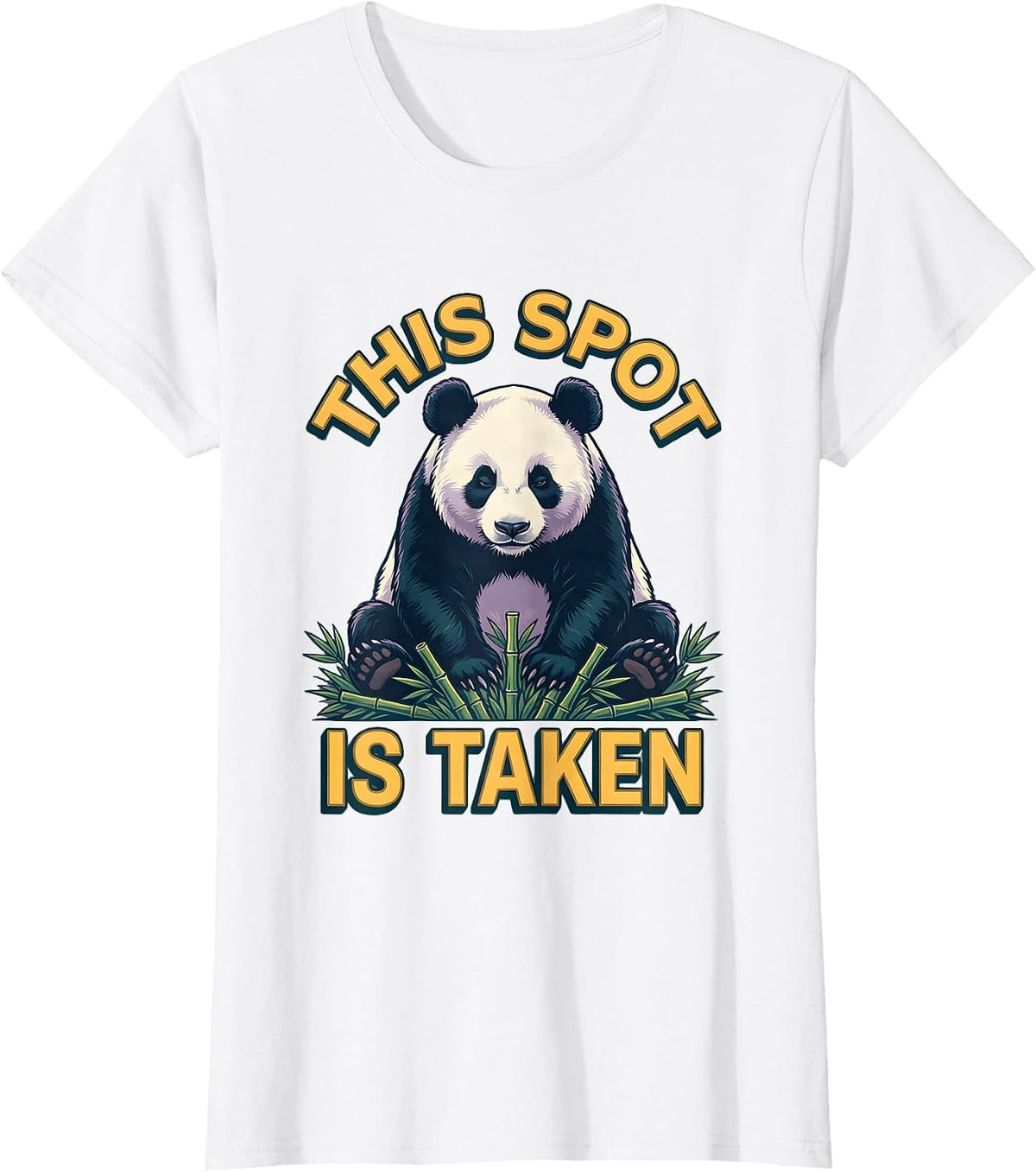 This Spot Is Taken Funny Panda Lover Cute Animal Humor T-Shirt - White