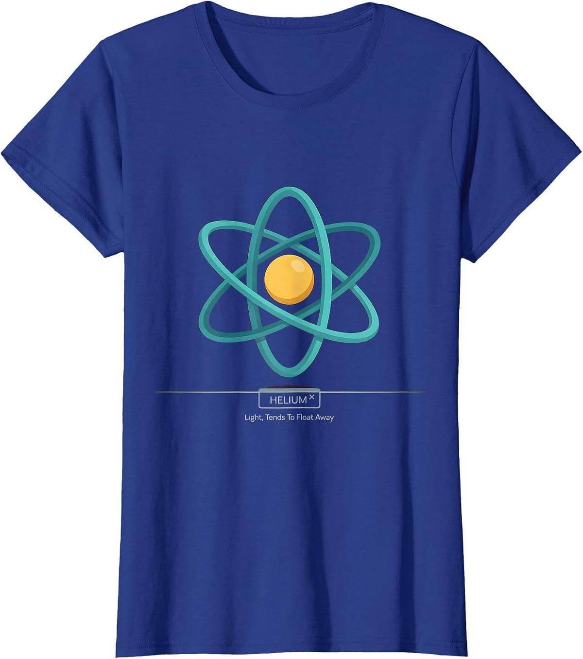 Women's Helium: Light, Tends To Float Away Funny Science Chemist T-Shirt - Royal Blue