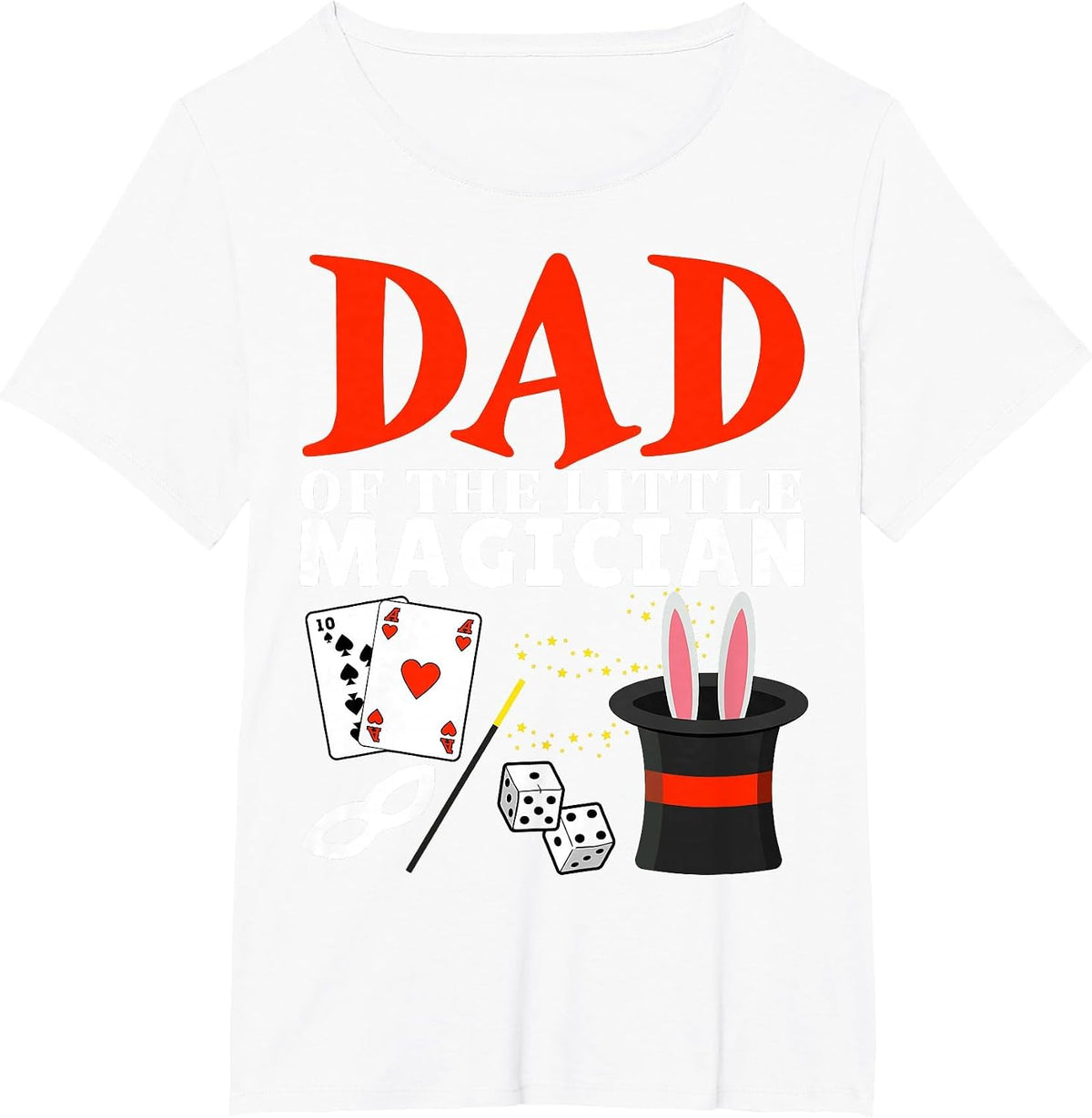 Dad of The Little Magician Birthday Party Kids Magic Theme T-Shirt - White