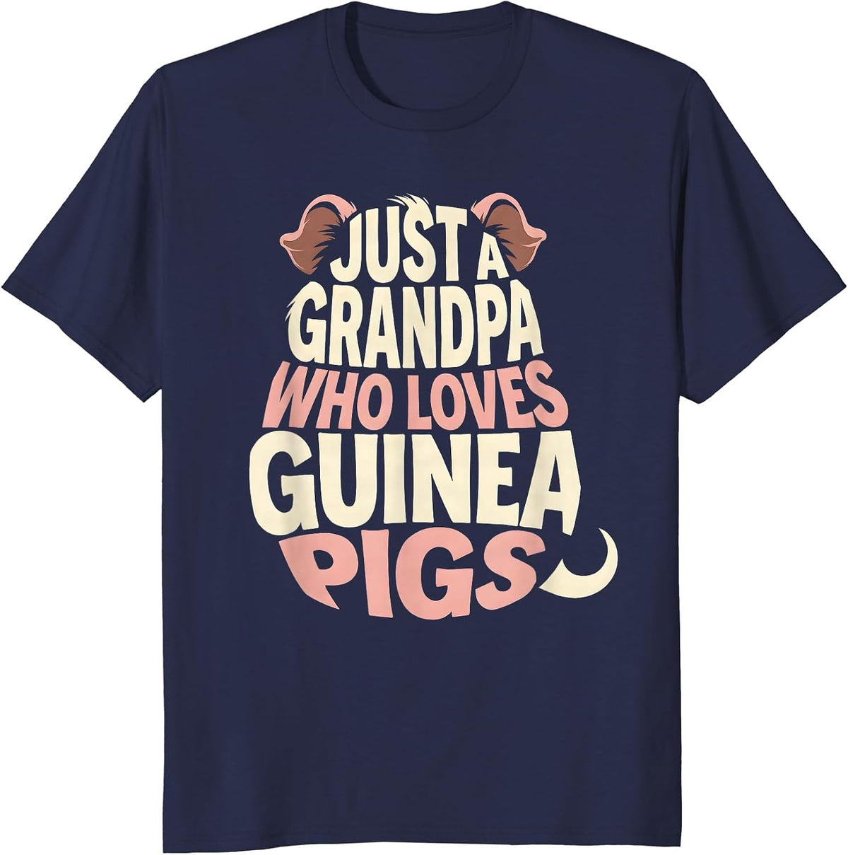 Men's Just A Grandpa Who Loves Guinea Pigs Funny Pig Lover Humor T-Shirt - Navy Blue