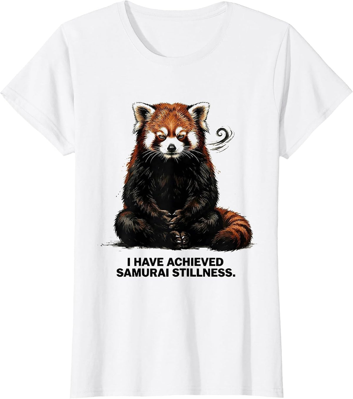 I Have Achieved Samurai Stillness Vintage Anime Red Panda T-Shirt - White