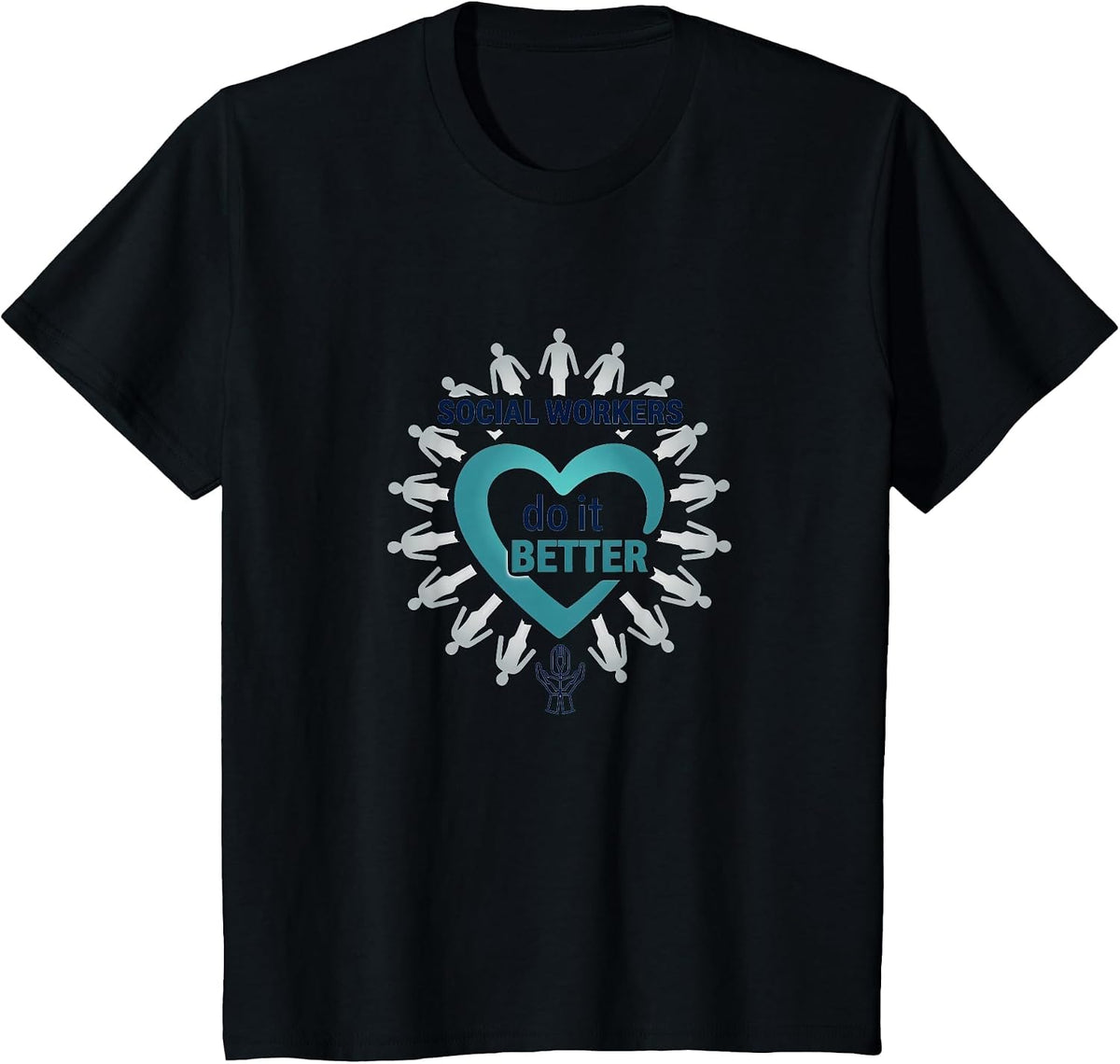 Social Workers Do It Better: Community Care Heroes Bday T-Shirt - Black