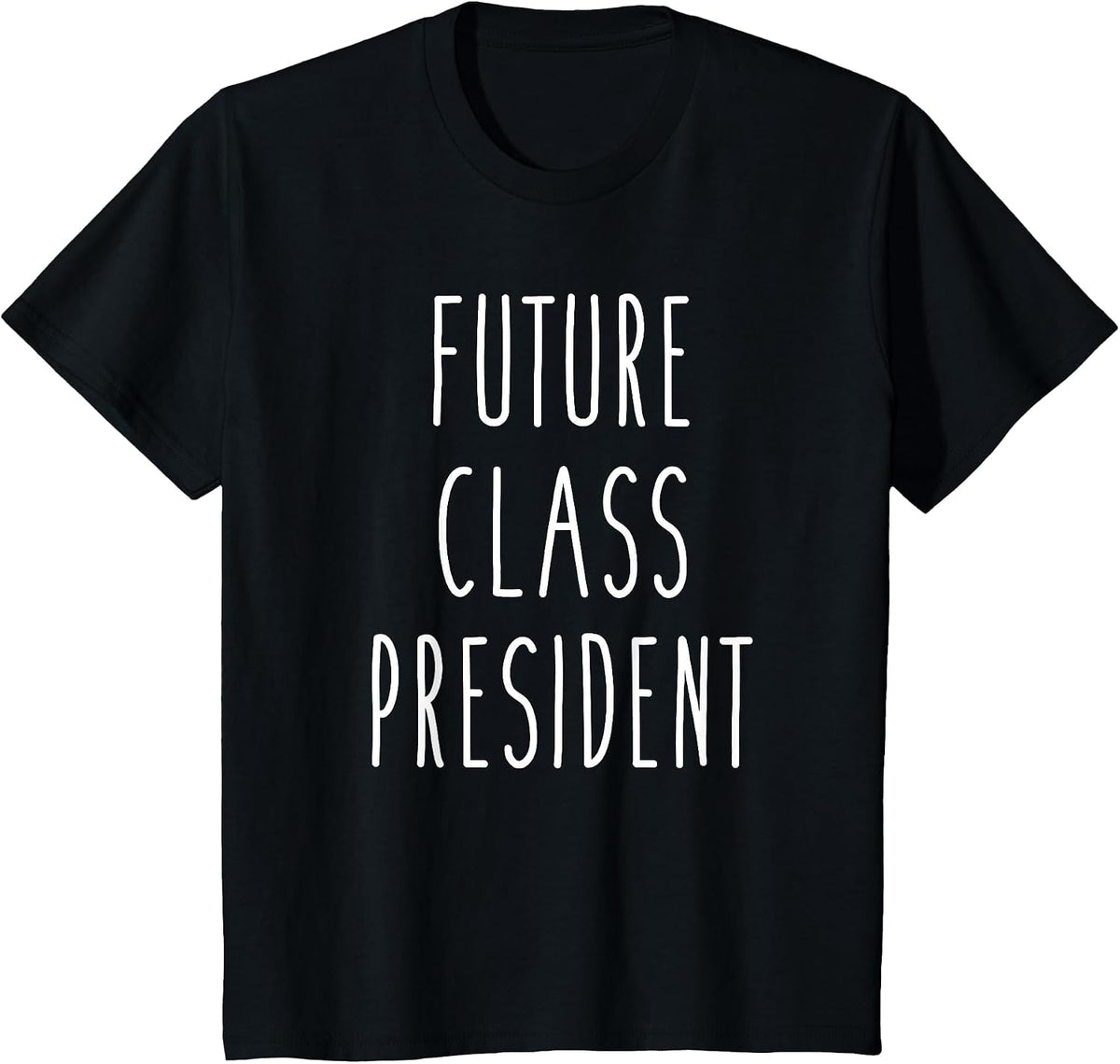 Future Class President Student Nerd Cute Shirt T-Shirt - Black