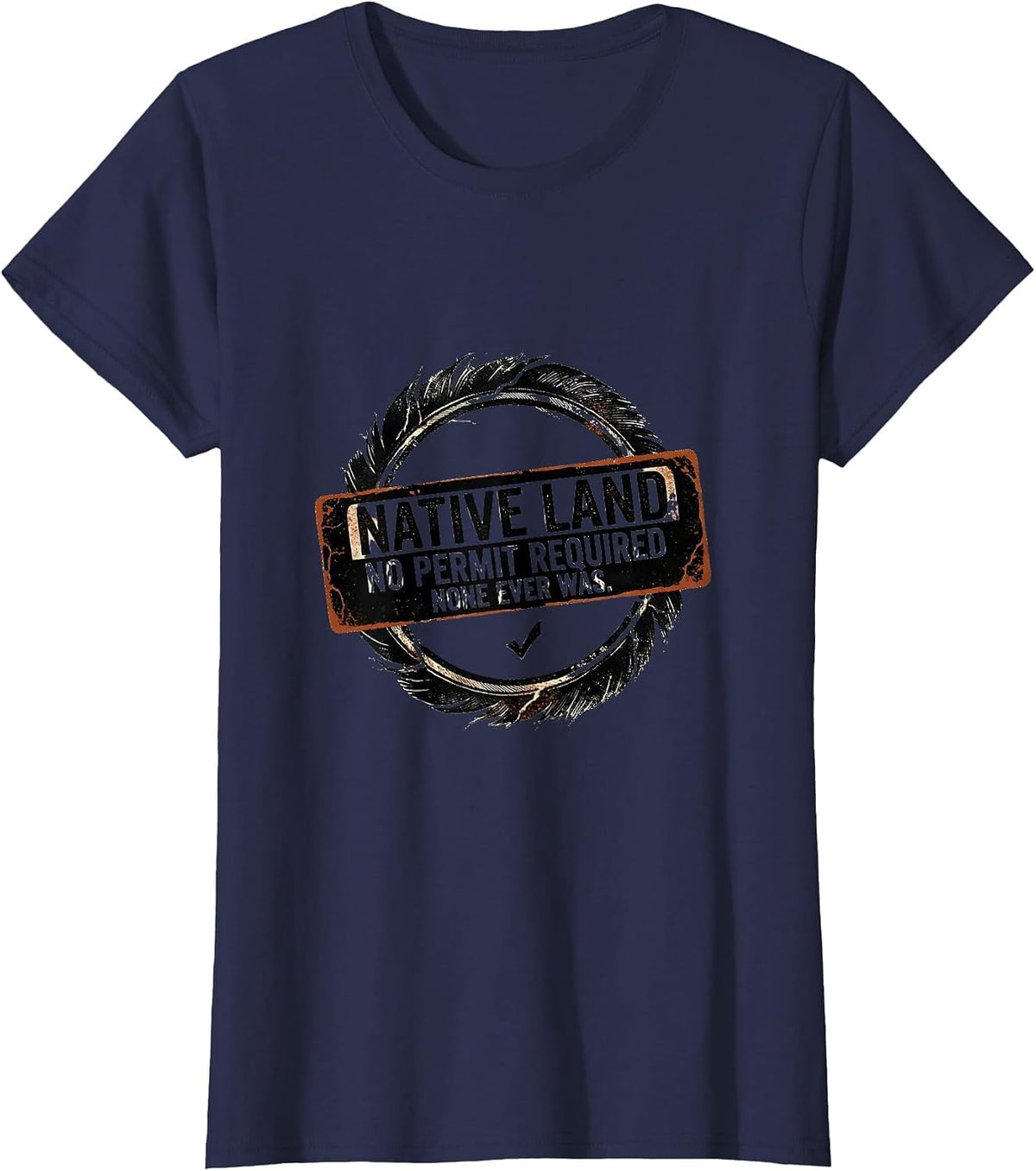 Women's Native Land No Permit Required Indigenous Heritage T-Shirt - Navy Blue