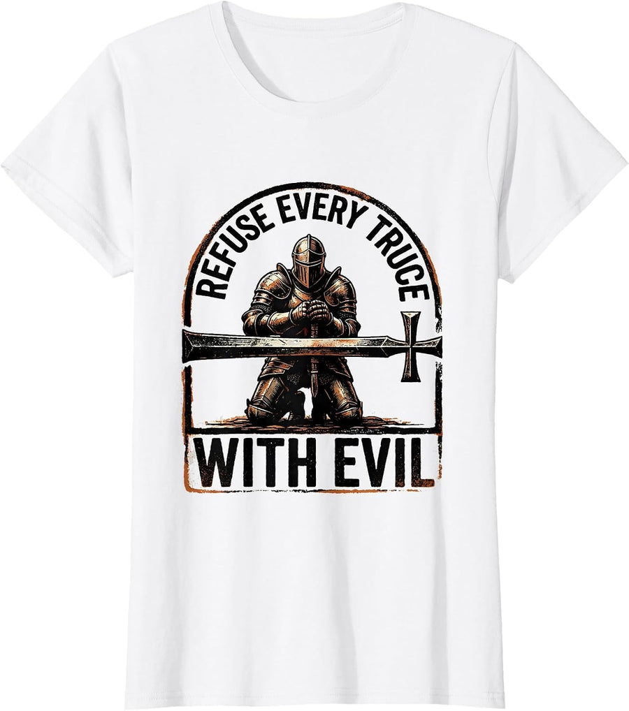Women's Refuse Every Truce With Evil Rubber Stamp Knight Templar T-Shirt - White
