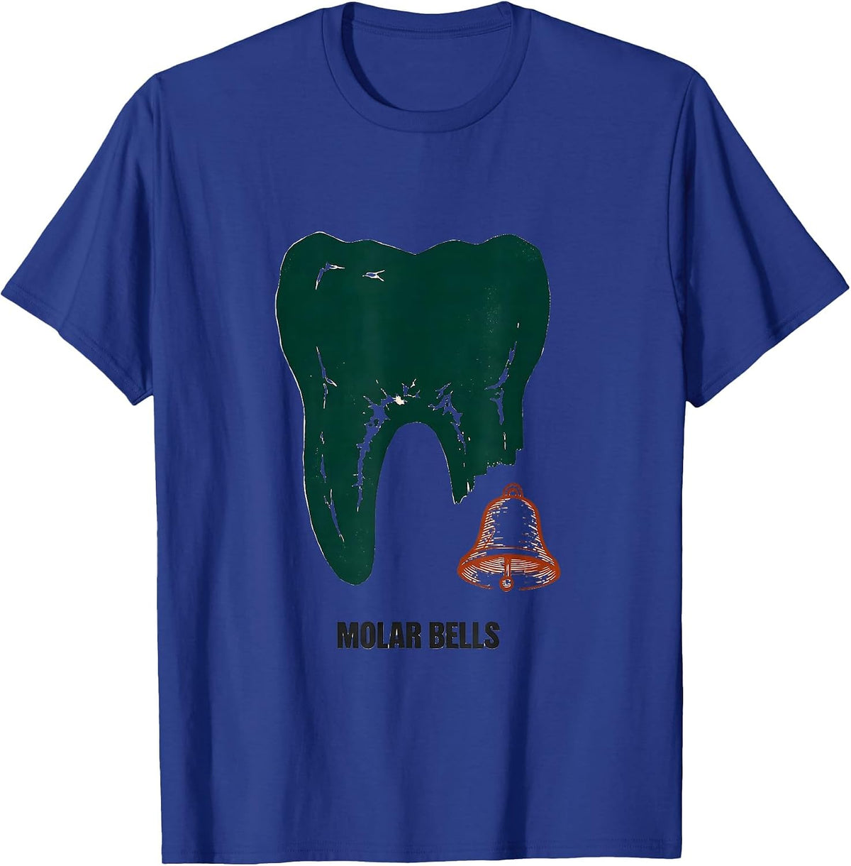 Men's Molar Bells Funny Dental Hygienist Assistant Dentist T-Shirt - Royal Blue