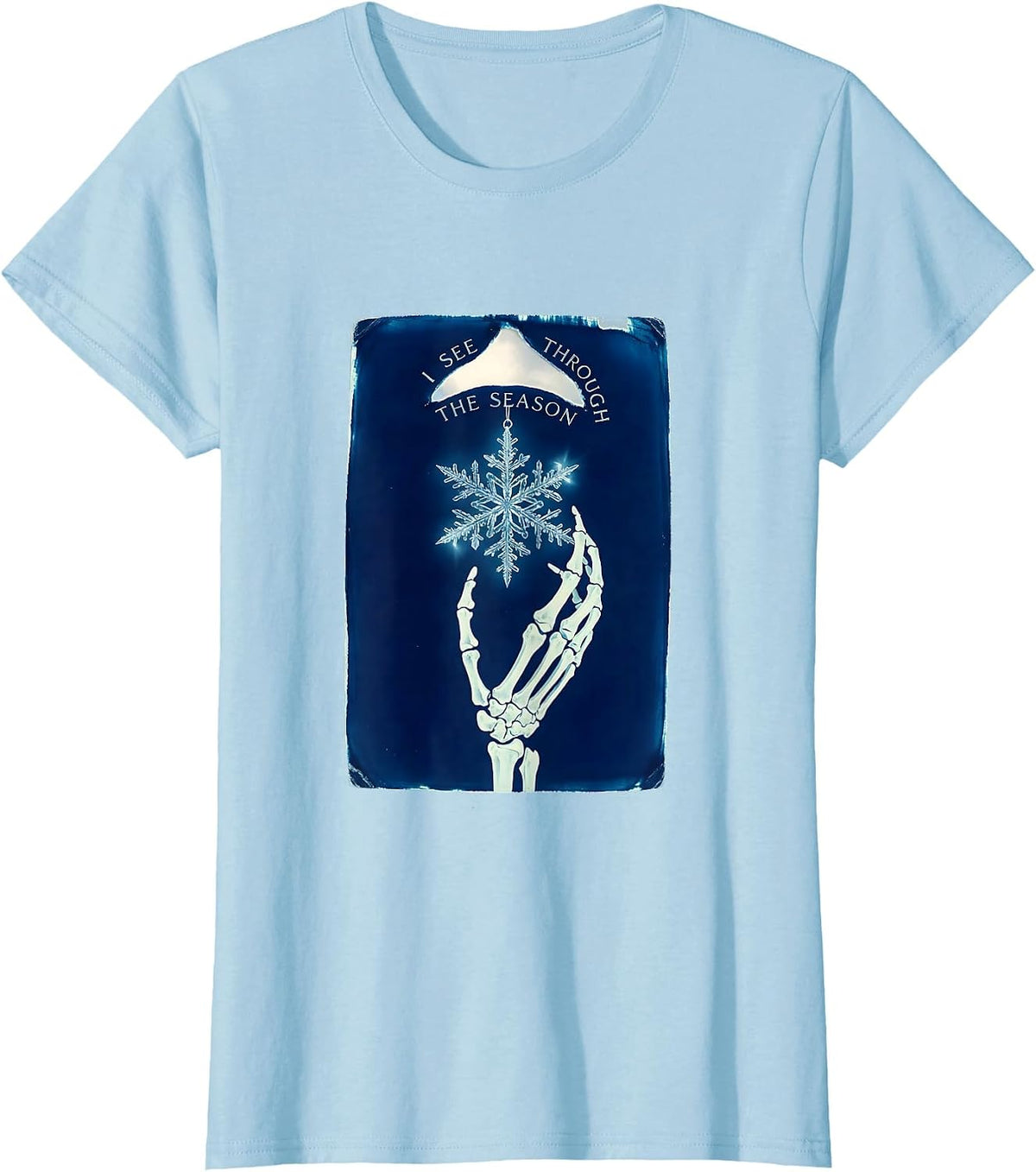 Women's I See Through The Season Funny Radiology Tech X-Ray T-Shirt - Baby Blue