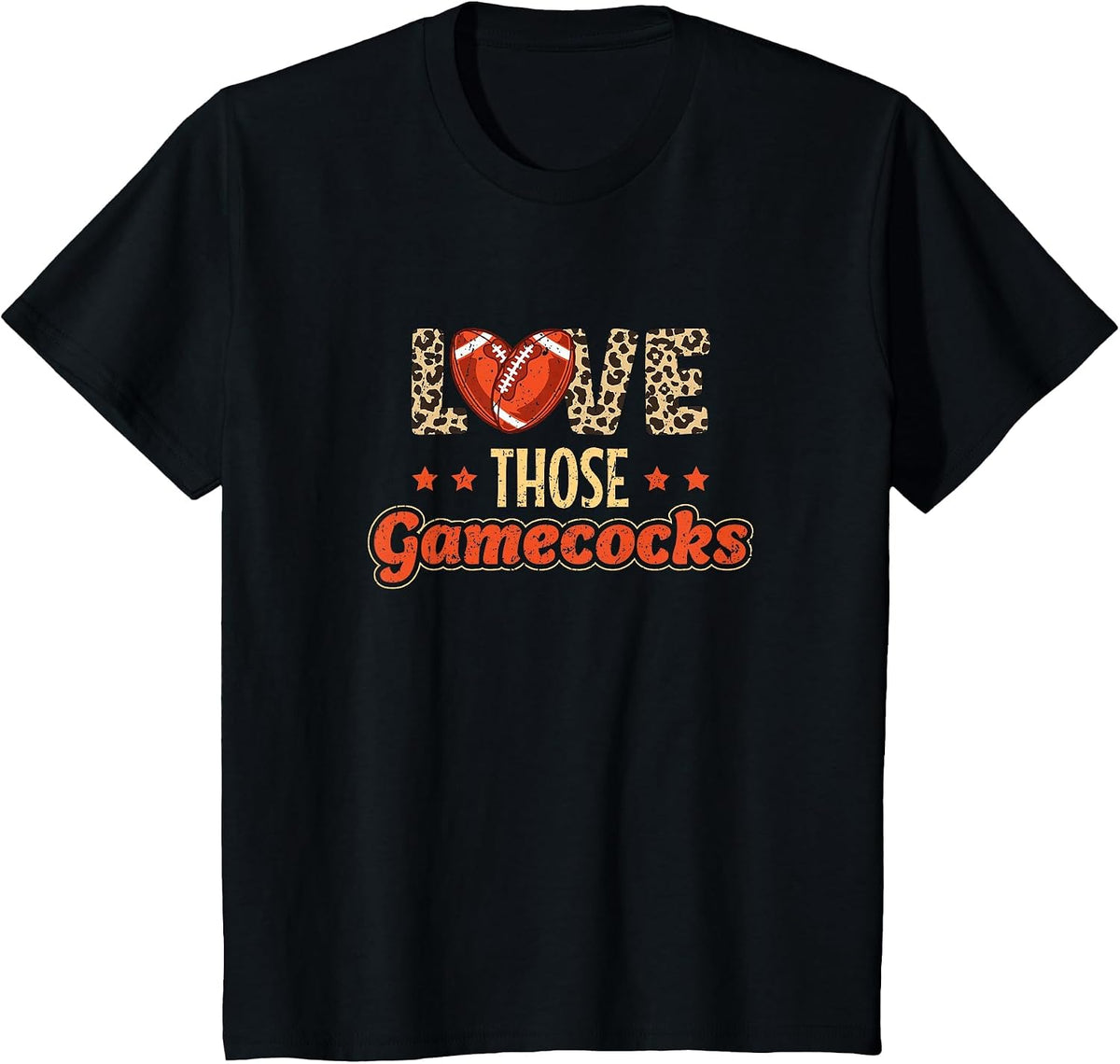 Love Those Gamecocks - Football Lovers T-Shirt - Black