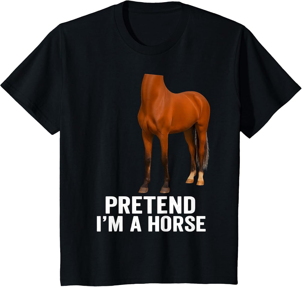 Pretend I'm A Horse Funny Halloween Body Costume Horse T-Shirt - Black