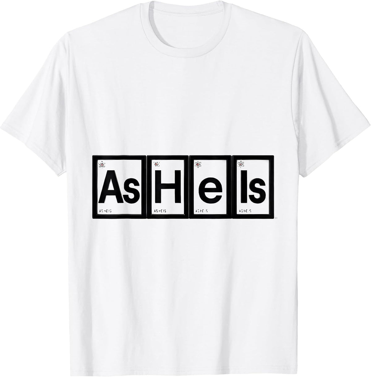 Men's As He Is Bauhaus Modernist Periodic Table Chemistry Teacher T-Shirt - White
