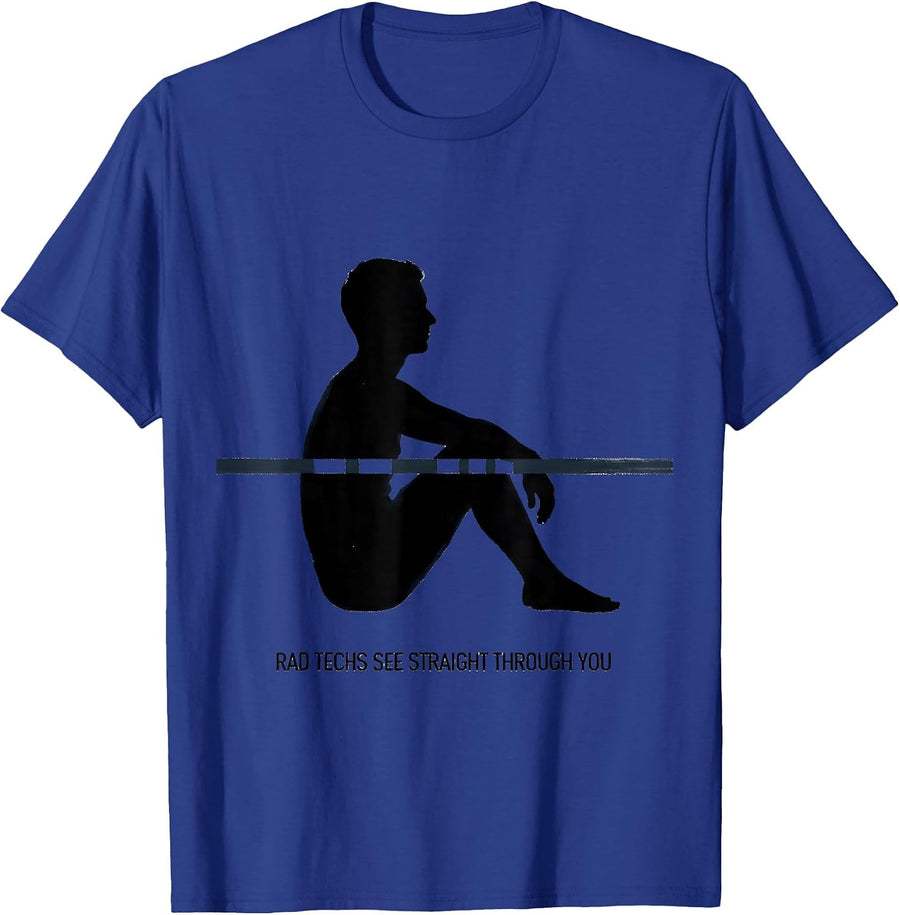 Rad Techs See Straight Through You Funny Radiology Tech T-Shirt - Royal Blue