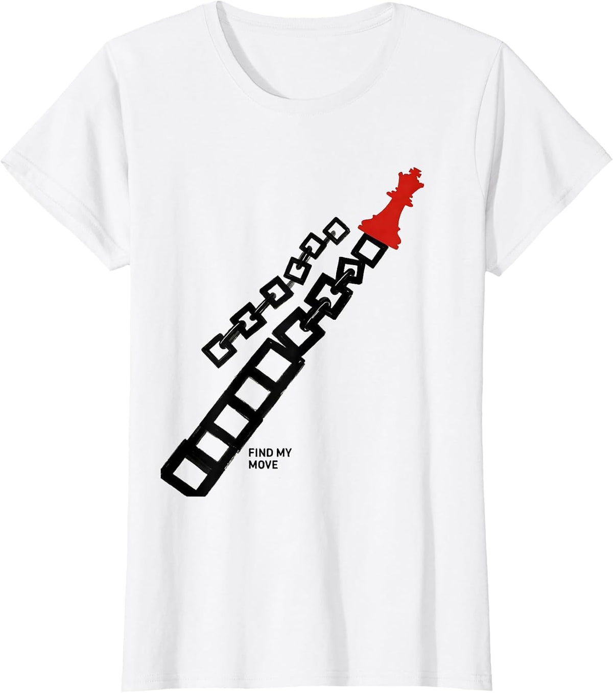 Women's Find My Move Funny Chess Player Gift Chess Lover Humor T-Shirt - White