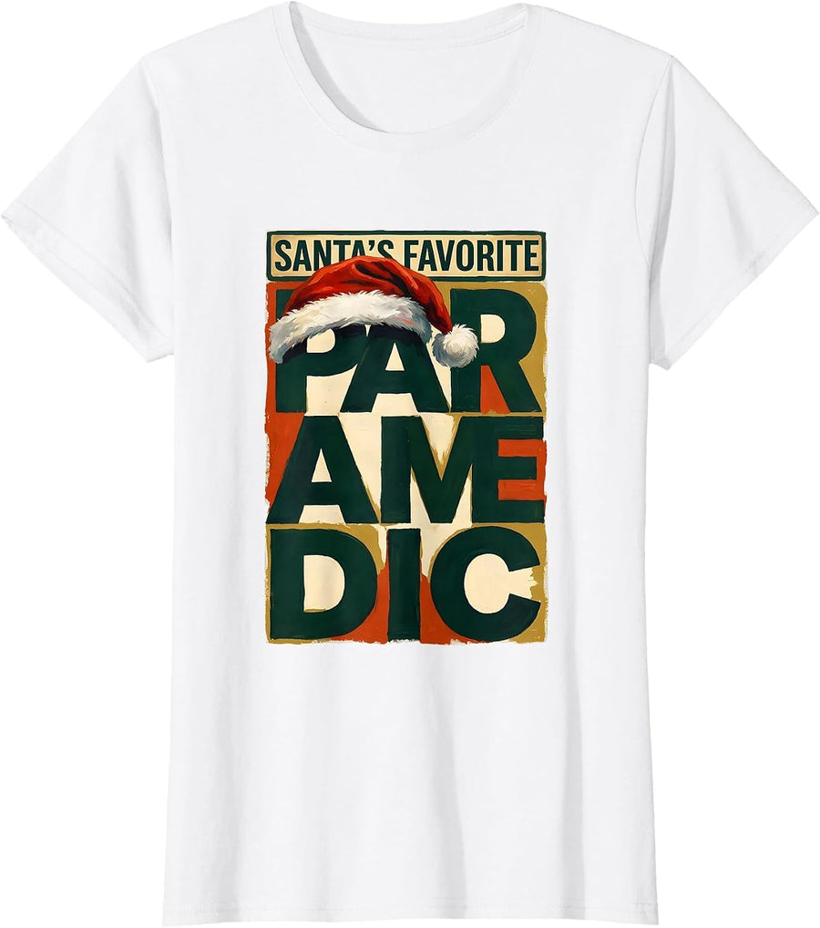 Women's Santa's Favorite Paramedic Funny Christmas Coworker Gift T-Shirt - White