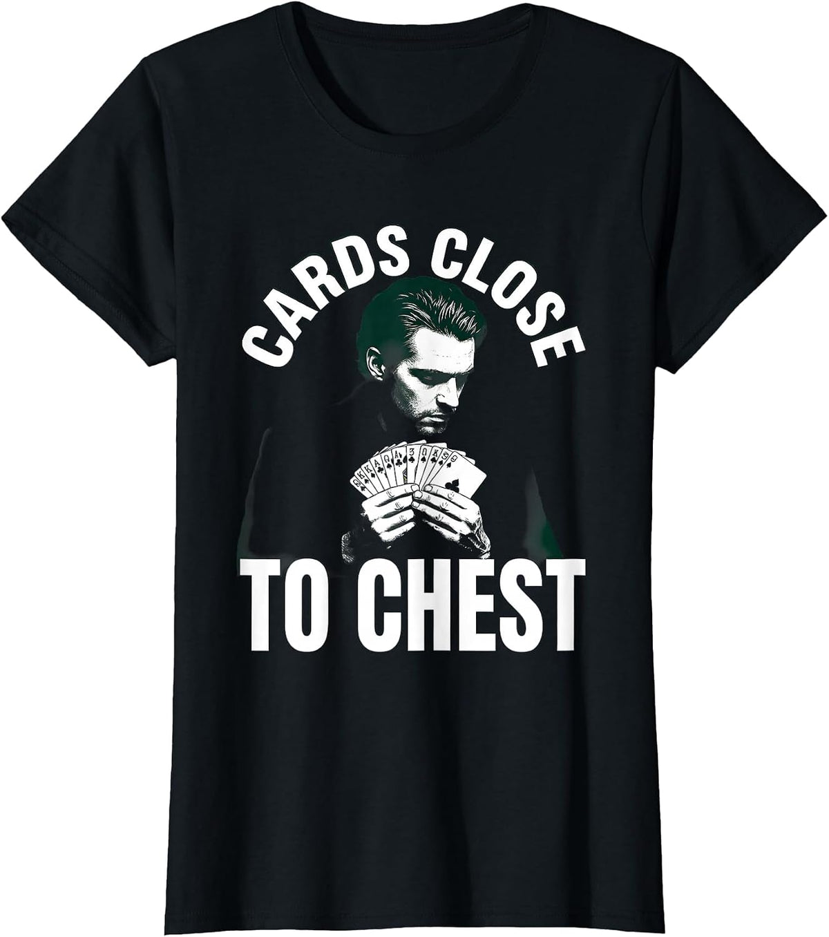Cards Close to Chest Gambling Poker Design T-Shirt - Black