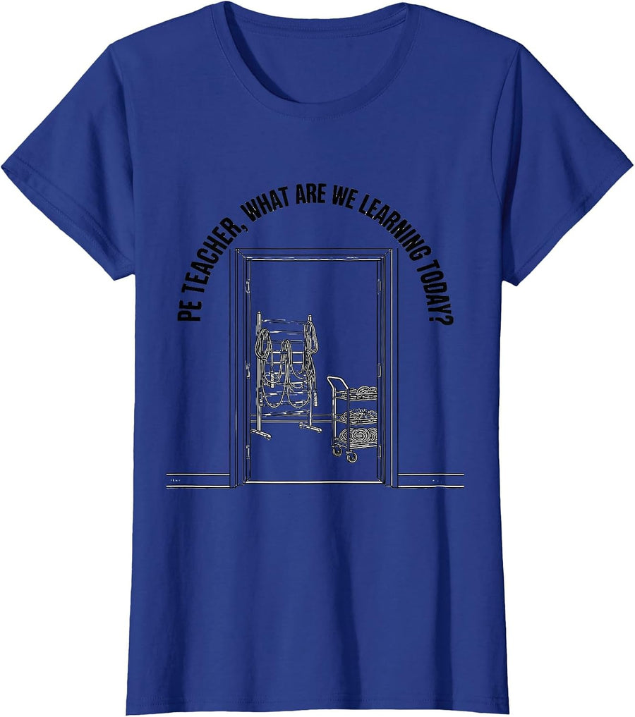 PE Teacher, What Are We Learning Today? Back To School T-Shirt, Women, Royal Blue, 3X-Large - As Pictured