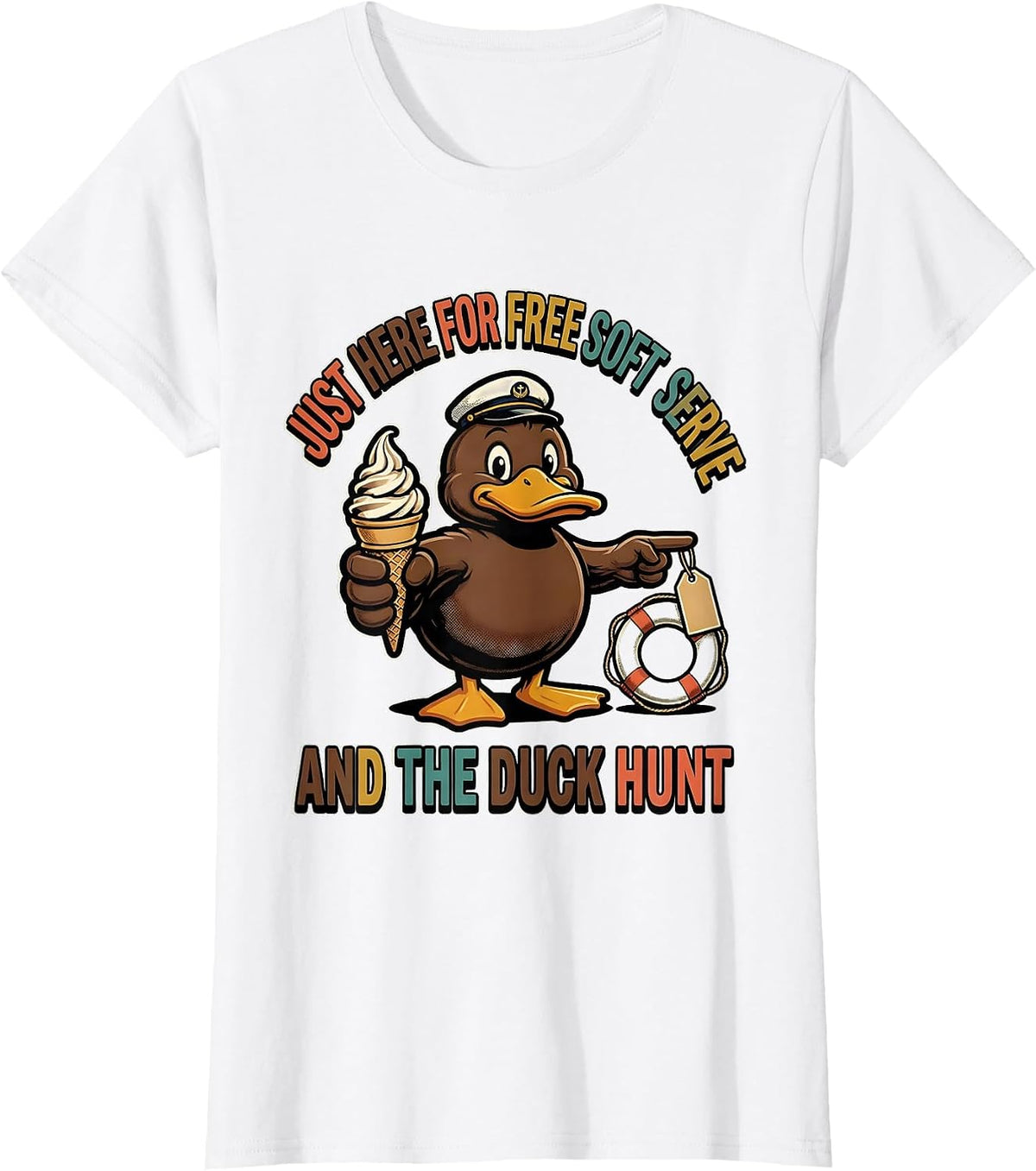 Just Here For Free Soft Serve And The Duck Hunt Funny Cruise T-Shirt - White