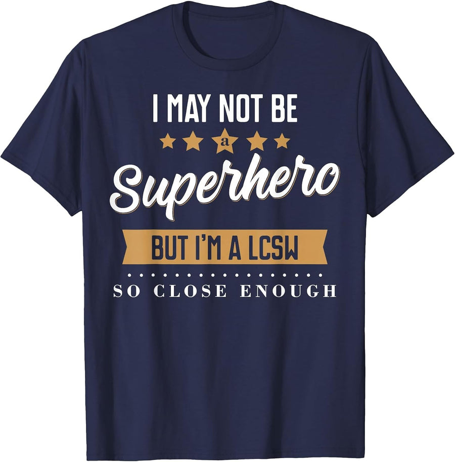 LCSW Licensed Clinical Social Worker Superhero T-Shirt - Navy Blue