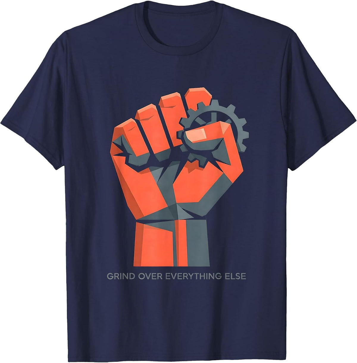 Grind Over Everything Else Motivational Design T-Shirt - Navy Blue