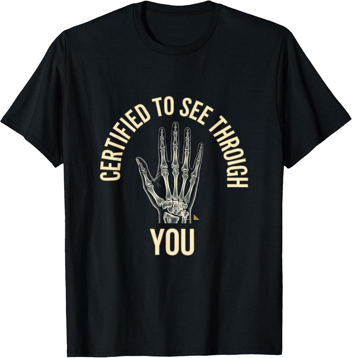 Men's Certified To See Through You Radiology Tech Rad Tech Humor T-Shirt - Black