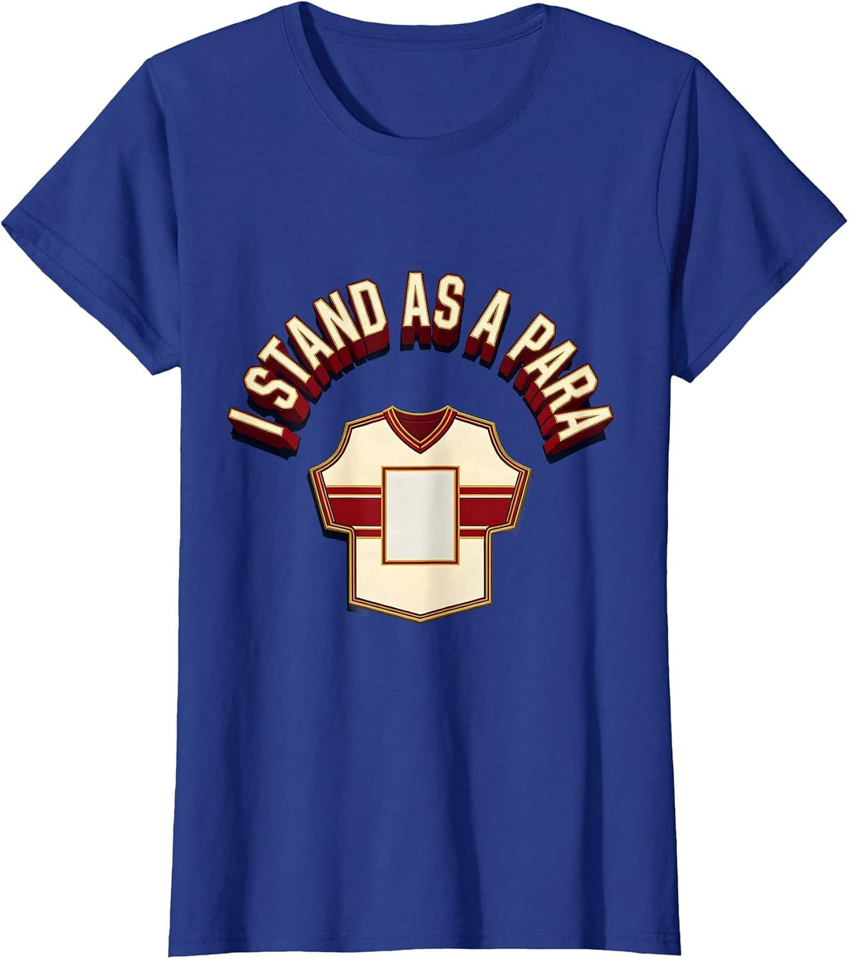 Women's I Stand As A Para Funny Paraprofessional Paraeducator T-Shirt - Royal Blue