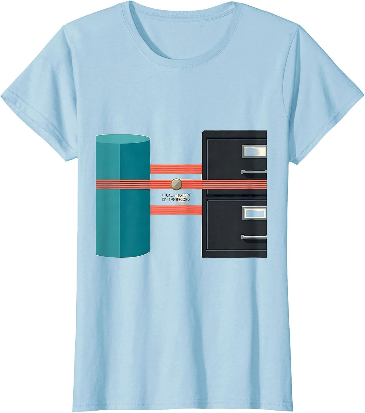I Teach History On The Record Funny History Teacher T-Shirt, Women, Baby Blue, Medium - As Pictured