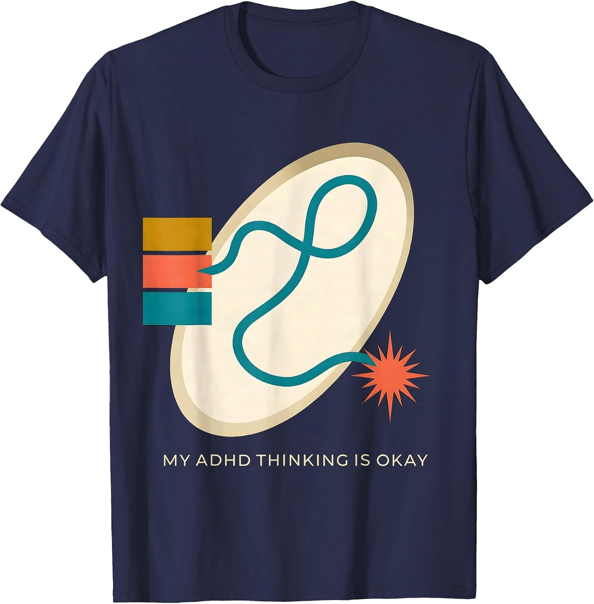 My ADHD Thinking Is Okay Midcentury Modern Neurodiversity T-Shirt - Navy Blue