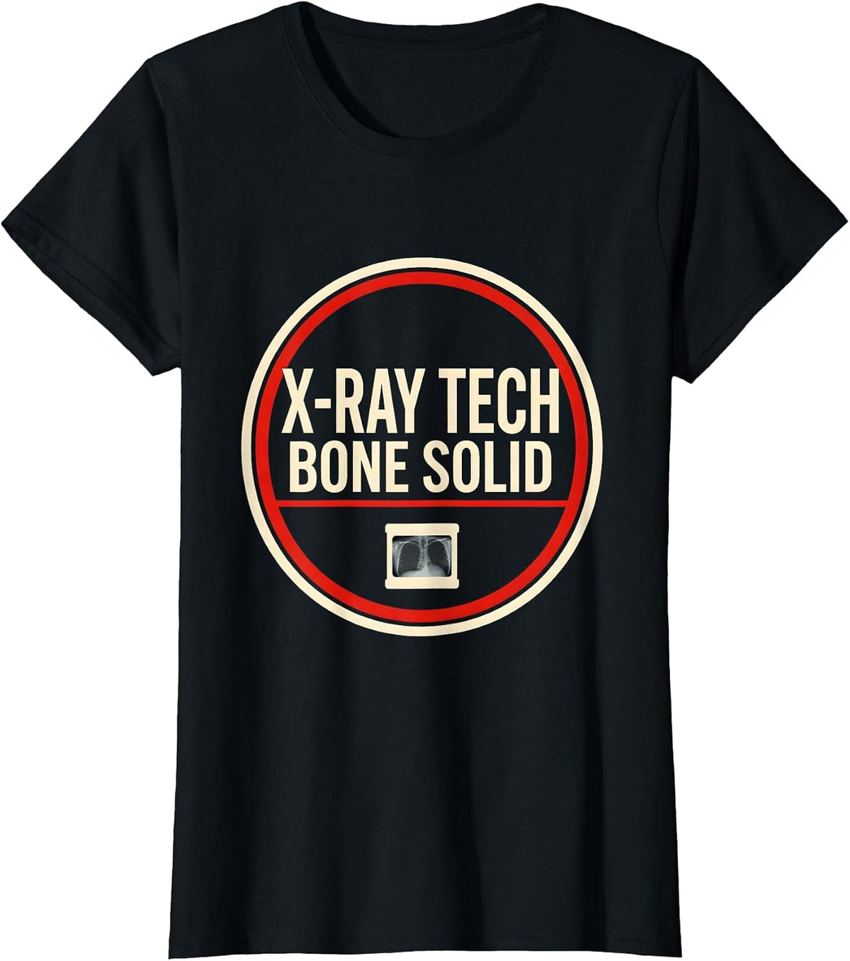 Women's X-Ray Tech Bone Solid Funny Radiology Technologist Gift T-Shirt - Black
