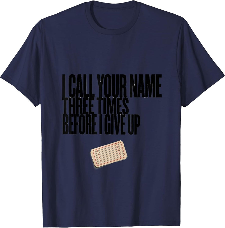 I Call Your Name Three Times Before I Give Up Pharmacy Squad T-Shirt - Navy Blue