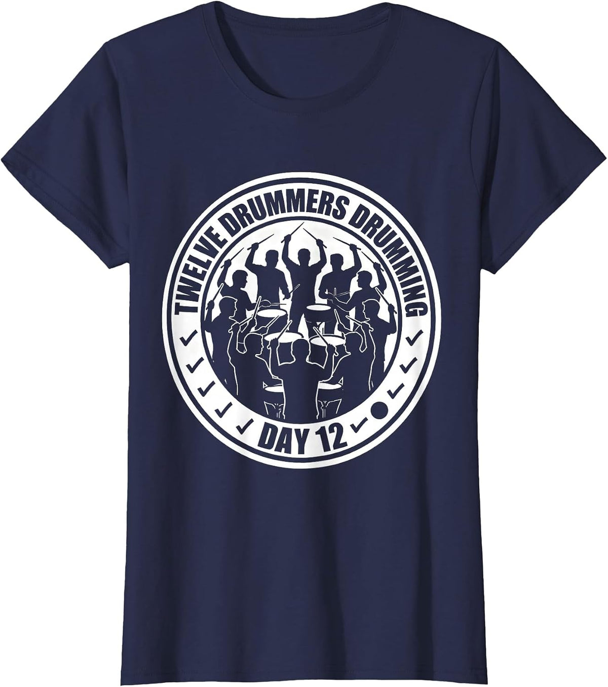 Women's Day 12 Twelve Drummers Drumming Classic Christmas Carol Song T-Shirt - Navy Blue