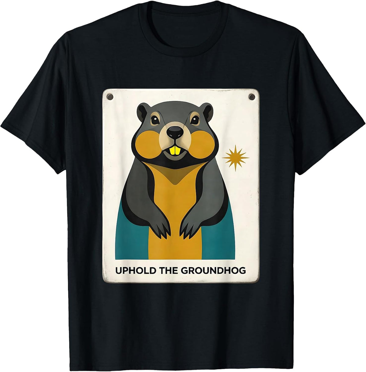 Men's Uphold The Groundhog Funny Woodchuck Groundhog Day Humor T-Shirt - Black